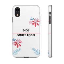 Load image into Gallery viewer, Dios Sobre Todo Phone Case