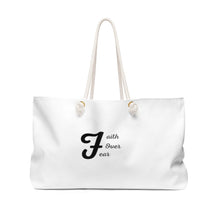 Load image into Gallery viewer, &quot;Faith Over Fear&quot; Weekender Bag
