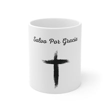 Load image into Gallery viewer, &quot;Salvo Por Gracia&quot; Mug 11oz
