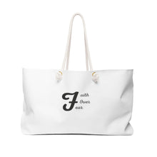 Load image into Gallery viewer, &quot;Faith Over Fear&quot; Weekender Bag
