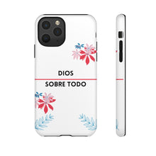 Load image into Gallery viewer, Dios Sobre Todo Phone Case
