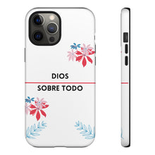 Load image into Gallery viewer, Dios Sobre Todo Phone Case
