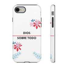 Load image into Gallery viewer, Dios Sobre Todo Phone Case
